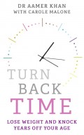 Turn Back Time - lose weight and knock years off your age