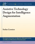 Assistive Technology Design for Intelligence Augmentation