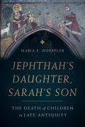 Jephthah’s Daughter, Sarah’s Son