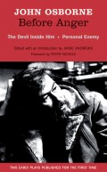 Before Anger - Two Early Plays: The Devil Inside Him & Personal Enemy