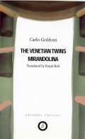 Goldoni: Two Plays -  The Venetian Twins / Mirandolina