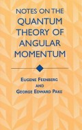 Notes on the Quantum Theory of Angular Momentum