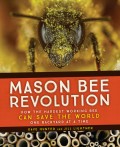 Mason Bee Revolution