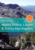 Day Hiking: Mount Shasta, Lassen & Trinity