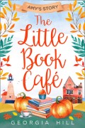 The Little Book Café: Amy’s Story