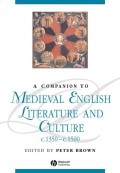 A Companion to Medieval English Literature and Culture c.1350 - c.1500
