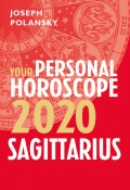 Sagittarius 2020: Your Personal Horoscope
