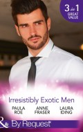 Irresistibly Exotic Men
