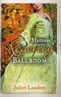 Mistress in the Regency Ballroom