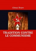 Tradition contre le communisme
