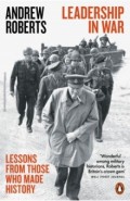 Leadership in War. Lessons from Those Who Made History