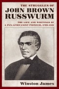 The Struggles of John Brown Russwurm