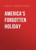 America’s Forgotten Holiday