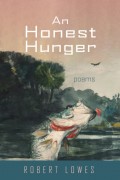 An Honest Hunger