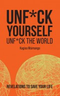 Unf*ck Yourself, Unf*ck the World