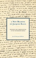 A New Reading of Jacques Ellul