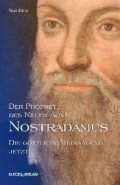 Nostradamus – Der Prophet des Neuen Äons – Band 3