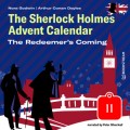 The Redeemer's Coming - The Sherlock Holmes Advent Calendar, Day 11 (Unabridged)