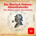 Die Reise nach Jerusalem - Der Sherlock Holmes-Adventkalender, Tag 18 (Ungekürzt)