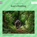 Kaa's Hunting (Unabridged)