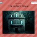 The Judge's House (Unabridged)