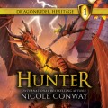 Hunter - The Dragonrider Heritage, Book 1 (Unabridged)