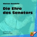 Die Ehre des Senators (Ungekürzt)