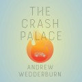 The Crash Palace (Unabridged)