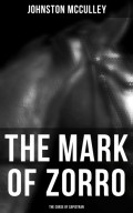 The Mark of Zorro: The Curse of Capistran