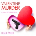 Valentine Murder - Lucy Stone, Book 5 (Unabridged)