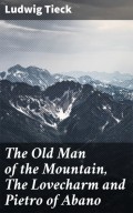 The Old Man of the Mountain, The Lovecharm and Pietro of Abano