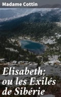Elisabeth; ou les Exilés de Sibérie