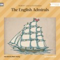 The English Admirals (Unabridged)
