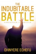 The Indubitable Battle: Christian Lifestyle