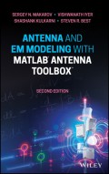 Antenna and EM Modeling with MATLAB Antenna Toolbox