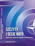 Szczyty i sesje NATO platformą współpracy państw członkowskich
