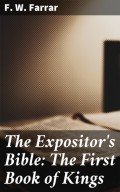 The Expositor's Bible: The First Book of Kings