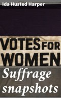 Suffrage snapshots