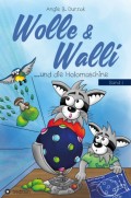 Wolle & Walli und die Holomaschine
