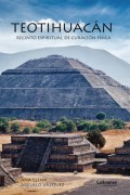Teotihuacán: Recinto espiritual de curación física