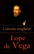 Colección integral de Lope de Vega
