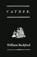 Vathek (A Gothic Novel: the Original Translation by Reverend Samuel Henley)