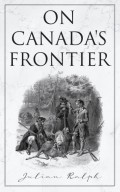 On Canada's Frontier