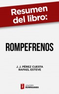 Resumen del libro "RompeFrenos"