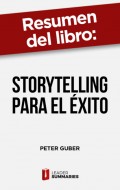 Resumen del libro "Storytelling para el éxito"