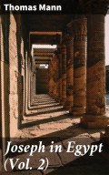 Joseph in Egypt (Vol. 2)