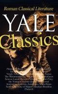 Yale Classics - Roman Classical Literature