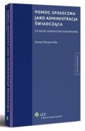 Pomoc społeczna jako administracja świadcząca