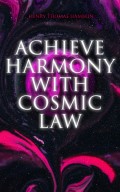 Achieve Harmony with Cosmic Law