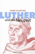 Luther und die Neuzeit